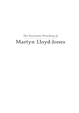 Martyn Lloyd-Jones the Long Line of Godly Men Profiles Series Editor, Steven J