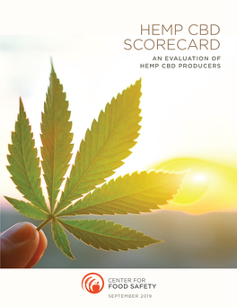 Hemp Cbd Scorecard an Evaluation of Hemp Cbd Producers