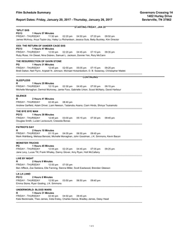 Film Schedule Summary Governors Crossing 14 1402 Hurley Drive Report Dates: Friday, January 20, 2017 - Thursday, January 26, 2017 Sevierville, TN 37862