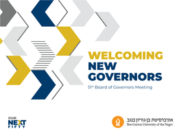 WELCOMING NEW GOVERNORS 51St Board of Governors Meeting from the Chairman