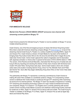 FOR IMMEDIATE RELEASE Martial Arts Pioneers CRASH MEDIA