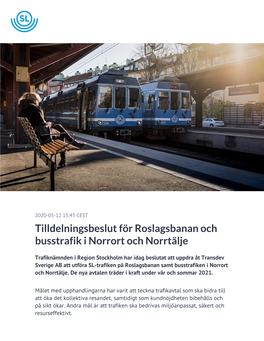 Tilldelningsbeslut För Roslagsbanan Och Busstrafik I Norrort Och Norrtälje