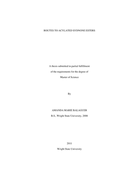 ROUTES to ACYLATED SYDNONE ESTERS a Thesis Submitted In