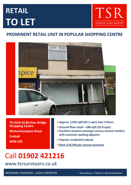 To Let Prominent Retail Unit in Popular Shopping Centre