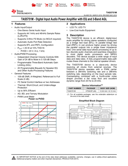 TAS5751M SLASEC1B –MARCH 2016–REVISED MAY 2018 TAS5751M - Digital Input Audio Power Amplifier with EQ and 3-Band AGL 1 Features 2 Applications