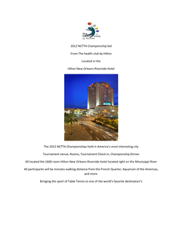 2012 NCTTA Championship Bid from the Health Club by Hilton Located in the Hilton New Orleans Riverside Hotel the 2012 NCTTA Cham
