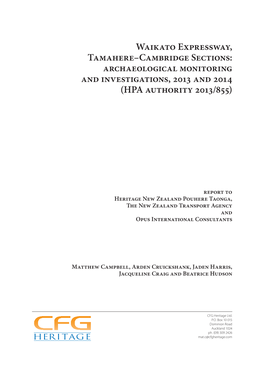 Waikato Expressway, Tamahere–Cambridge Sections: Archaeological Monitoring and Investigations, 2013 and 2014 (HPA Authority 2013/855)