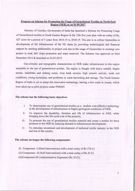 To Improve the Durability, Function and Life of Infrastructure in NER, While Bringing Down the Life Cycle Cost Ofthe Projects;