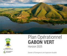 Plan Opérationnel Gabon Vert Horizon 2025