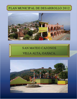 Plan De Municipal De Desarrollo San Mateo Cajonos, Villa Alta 2012