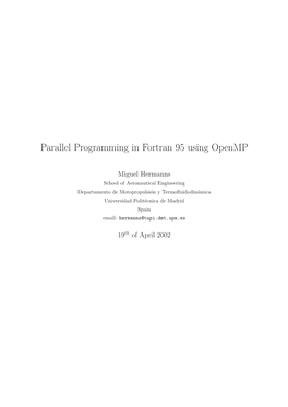 Parallel Programming in Fortran 95 Using Openmp