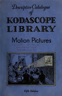 Descriptive Catalogue of Kodascope Library Motion