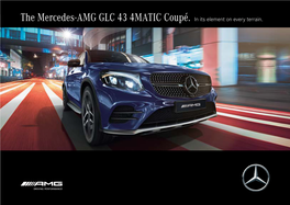 The Mercedes-AMG GLC 43 4MATIC Coupé. in Its Element on Every Terrain. Test Drive Contact Us Dealer Locator