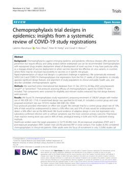 Chemoprophylaxis Trial Designs in Epidemics: Insights from a Systematic Review of COVID-19 Study Registrations Lakshmi Manoharan1 , Piero Olliaro2, Peter W