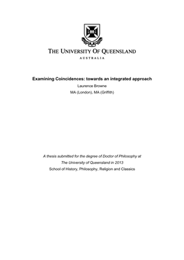 Examining Coincidences: Towards an Integrated Approach Laurence Browne MA (London), MA (Griffith)