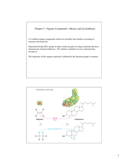 1 Chapter 3: Organic Compounds: Alkanes and Cycloalkanes