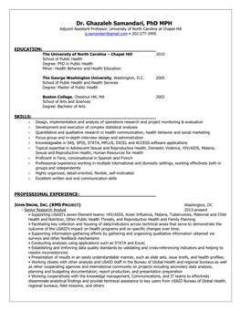 Ghazaleh Samandari, Phd MPH Adjunct Assistant Professor, University of North Carolina at Chapel Hill G.Samandari@Gmail.Com • 202-277-3495
