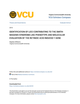 Identification of Loci Contributing to the Smith- Magenis Syndrome-Like Phenotype and Molecular Evaluation of the Retinoic Acid Induced 1 Gene