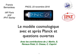 Le Modèle Cosmologique Avec Et Après Planck Et Questions Ouvertes