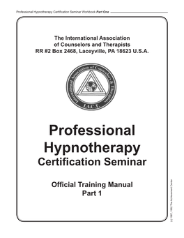 Professional Hypnotherapycertificationseminar Workbook RR #2Box2468,Laceyville,PA 18623U.S.A