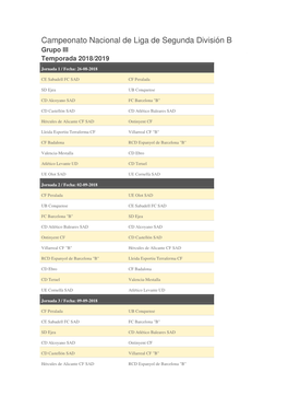 Campeonato Nacional De Liga De Segunda División B Grupo III Temporada 2018/2019 Jornada 1 / Fecha: 26-08-2018