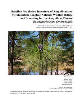 Baseline Population Inventory of Amphibians on the Mountain Longleaf National Wildlife Refuge and Screening for the Amphibian Disease Batrachochytrium Dendrobatidis