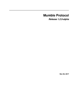Mumble Protocol Release 1.2.5-Alpha