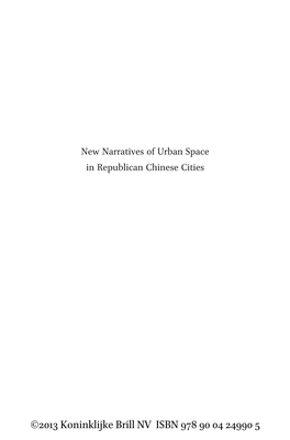 ©2013 Koninklijke Brill NV ISBN 978 90 04 24990 5 Brill’S Series on Modern East Asia in a Global Historical Perspective