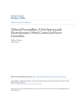 Tethered Picosatellites: a First Step Towards Electrodynamic Orbital Control and Power Generation William A