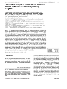 Comparative Analysis of Human NK Cell Activation Induced by NKG2D and Natural Cytotoxicity Receptors