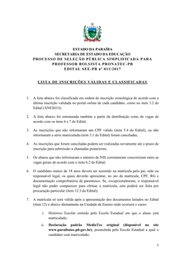 ESTADO DA PARAÍBA SECRETARIA DE ESTADO DA EDUCAÇÃO PROCESSO DE SELEÇÃO PÚBLICA SIMPLIFICADA PARA PROFESSOR BOLSISTA PRONATEC-PB EDITAL SEE-PB Nº 011/2017