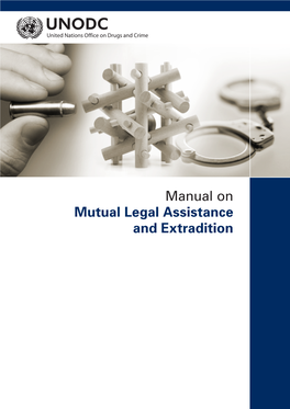 Manual on Mutual Legal Assistance and Extradition