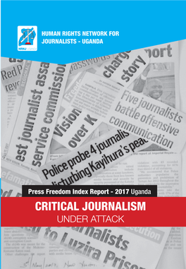 Critical Journalism Under Attack Hrnj Uganda