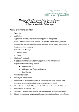 Meeting of the Yorkshire Dales Access Forum to Be Held on Tuesday 18 June 2013 1.15Pm at Yoredale, Bainbridge