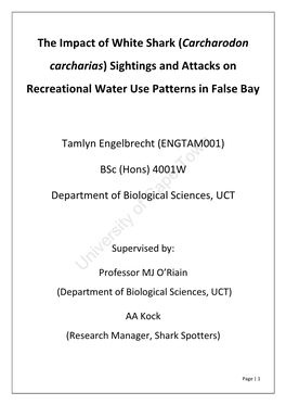 Carcharodon Carcharias) Sightings and Attacks on Recreational Water Use Patterns in False Bay