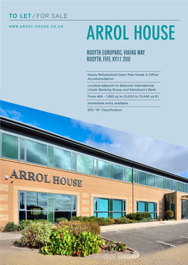 Arrol House Rosyth Europarc, Viking Way Rosyth, Fife, Ky11 2Uu