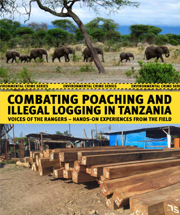 Combating Poaching and Illegal Logging in Tanzania Voices of the Rangers – Hands-On Experiences from the Field