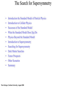 The Search for Supersymmetry