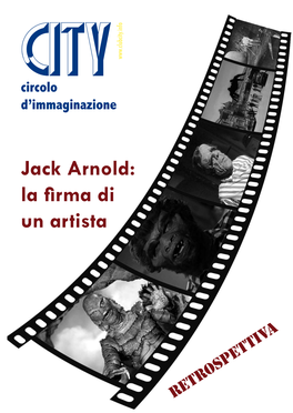 Jack Arnold: La Firma Di Un Artista