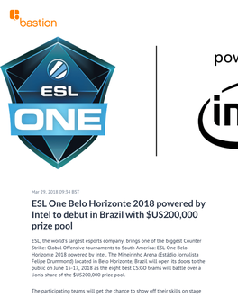 ESL One Belo Horizonte 2018 Powered by Intel to Debut in Brazil with $US200,000 Prize Pool