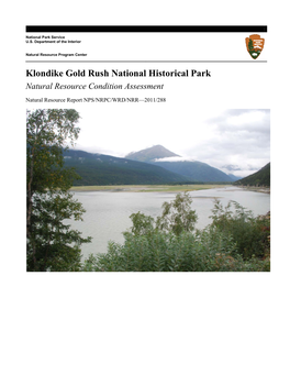 Klondike Gold Rush National Historical Park Natural Resource Condition Assessment