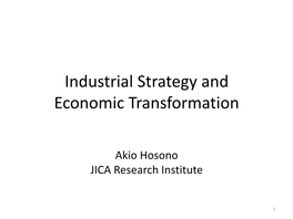 Industrial Strategy and Economic Transformation