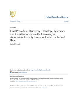 Civil Procedure: Discovery -- Privilege, Relevancy, and Constitutionality in the Discovery of Automobile Liability Insurance Under the Federal Rules Richard D