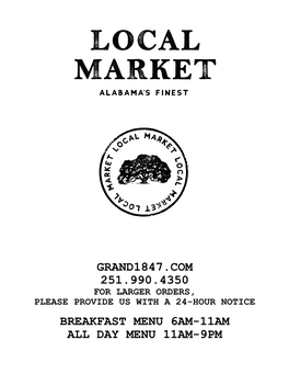 Grand1847.Com 251.990.4350 Breakfast Menu 6Am-11Am