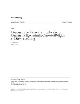 An Exploration of Altruism and Egoism in the Context of Religion and Service Learning Sarah Pawlicki Parkland College