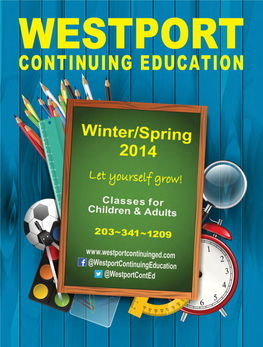 Estport Continuing Education • Winter/Spring 2014 Catalog