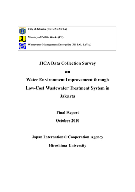 JICA Data Collection Survey on Water Environment Improvement Through Low-Cost Wastewater Treatment System in Jakarta