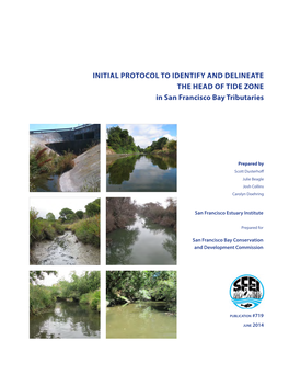 INITIAL PROTOCOL to IDENTIFY and DELINEATE the HEAD of TIDE ZONE in San Francisco Bay Tributaries