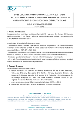 Linee Guida Per Interventi Finalizzati a Sostenere I Ricoveri Temporanei Di Sollievo Per Persone Anziane Non Autosufficienti E Per Persone Con Disabilita’ Grave