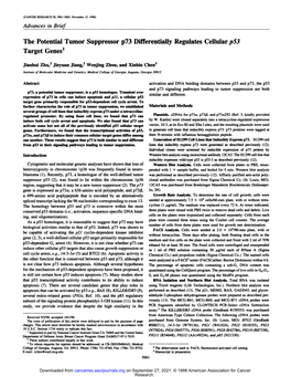 The Potential Tumor Suppressor P73 Differentially Regulates Cellular P53 Target Genes1